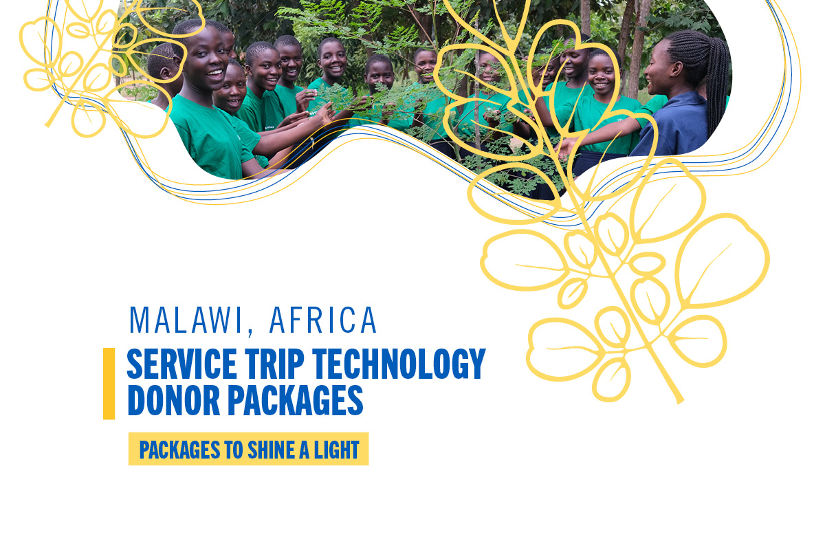 Kuwala girls holding Moringa tree and with the words, "Service Trip Technology Donor Packages